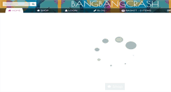 Desktop Screenshot of bangbangcrash.com